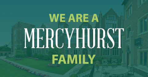 "We are a Mercyhurst Family" text on green background