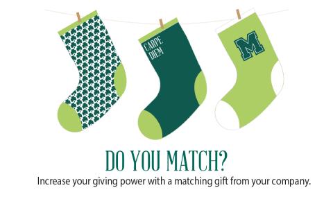 Do you Match? Increase your giving power with a matching gift from your company